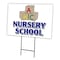 Signmission Nursery School Yard Sign & Stake outdoor plastic coroplast window, C-1216-DS-Nursery School C-1216-DS-Nursery School - alternate 1